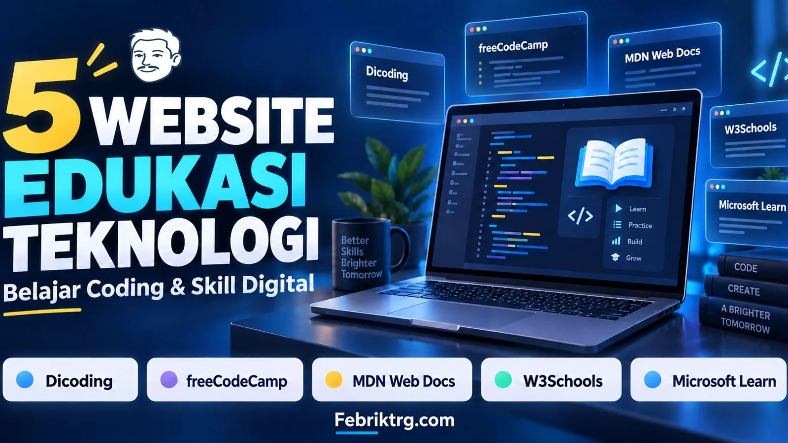 5 Website Edukasi Teknologi untuk Belajar Coding dan Skill Digital